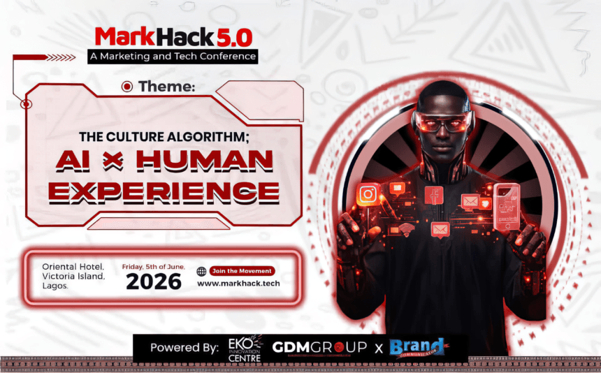 MarkHack 5.0 Conference 2026: AI, Culture, and the Future of African Marketing